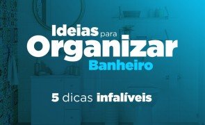 ideias para organizar o banheiro