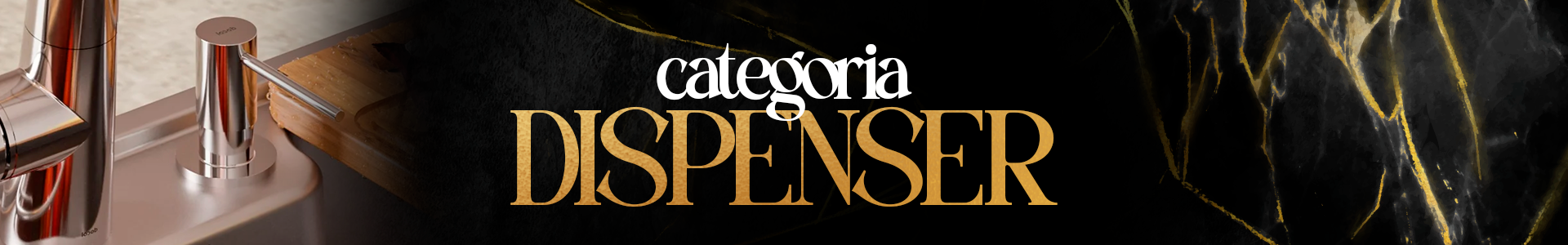 Banner - Cozinha - Dispenser - Categorias Banner - Cozinha - Dispenser - Categorias